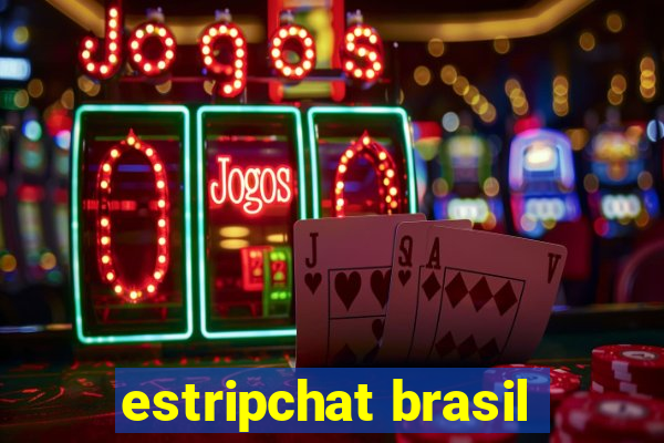 estripchat brasil